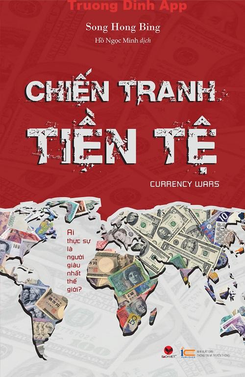 Chiến Tranh Tiền Tệ – Song Hongbing.  Sách Nói