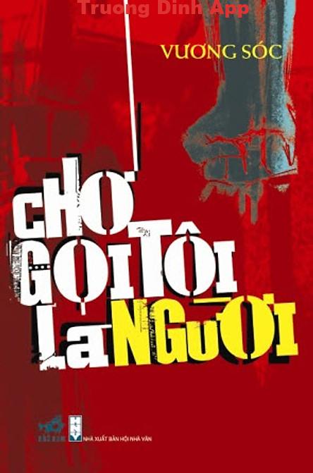 Chớ Gọi Tôi Là Người