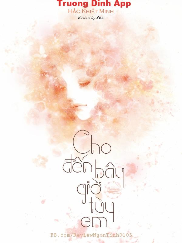 Cho Tới Bây Giờ Tùy Em