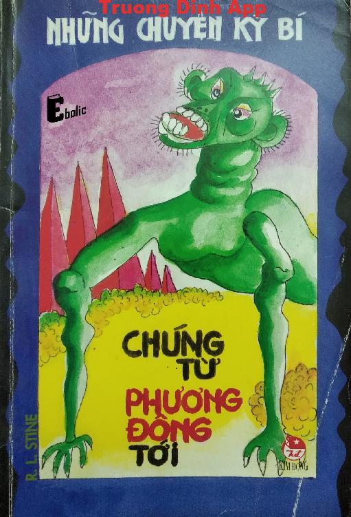 Chúng Từ Phương Đông Tới – R. L. Stine