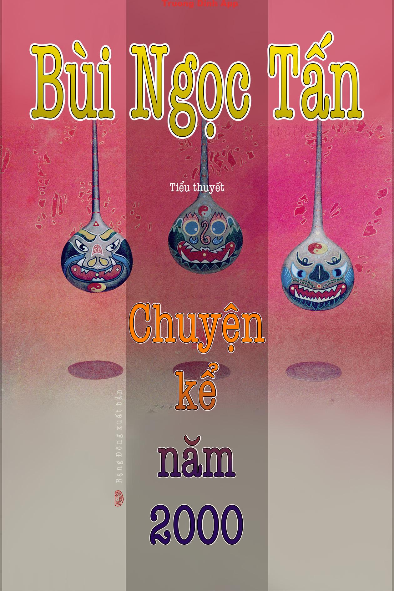 Chuyện Kể Năm 2000 – Bùi Ngọc Tấn