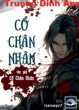 Cổ Chân Nhân – Cổ Chân Nhân