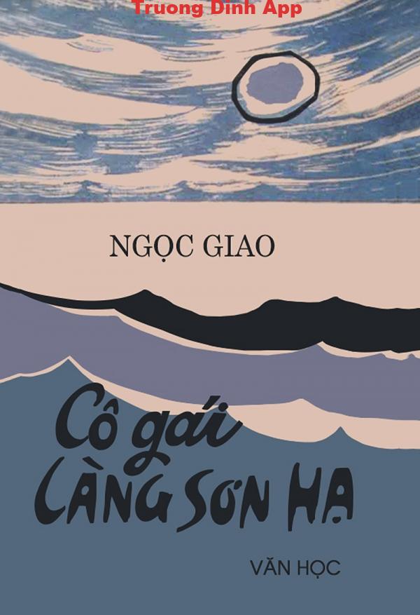 Cô Gái Làng Sơn Hạ – Ngọc Giao