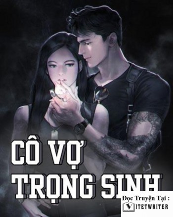 Cô Vợ Trọng Sinh  Sách Nói