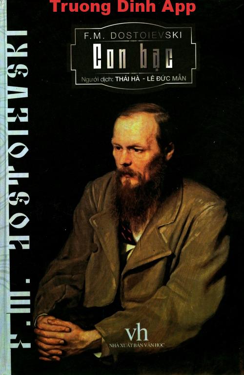 Con Bạc – Fyodor Mikhailovich Dostoevsky