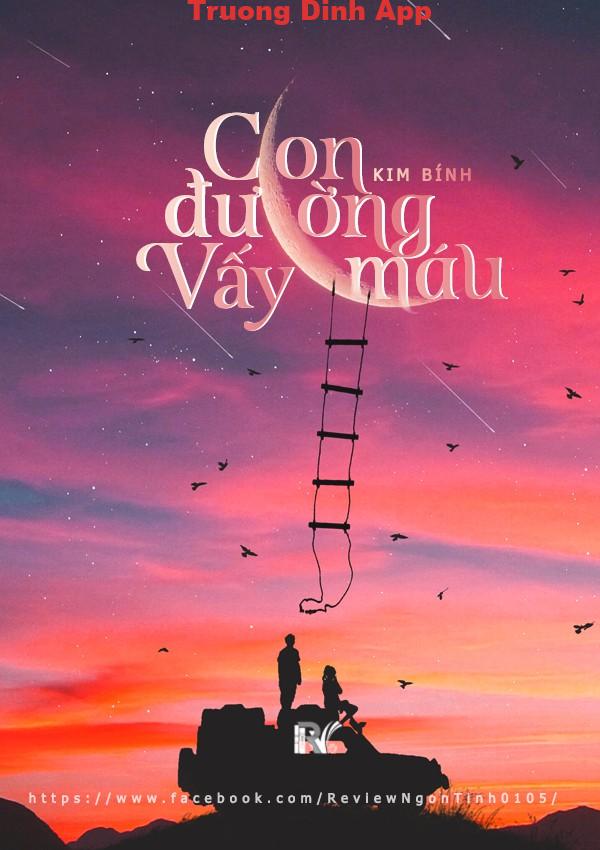 Con Đường Vấy Máu – Kim Bính