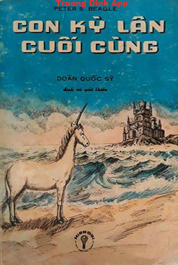 Con Kỳ Lân Cuối Cùng – Peter S. Beagle