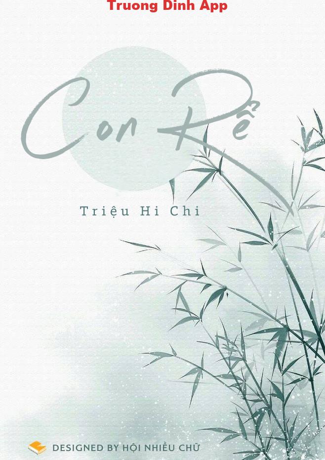 Con Rể – Triệu Hi Chi