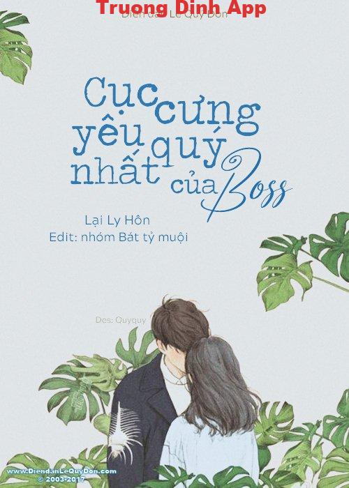 Cục Cưng Yêu Quý Nhất Của Boss – Lại Ly Hôn