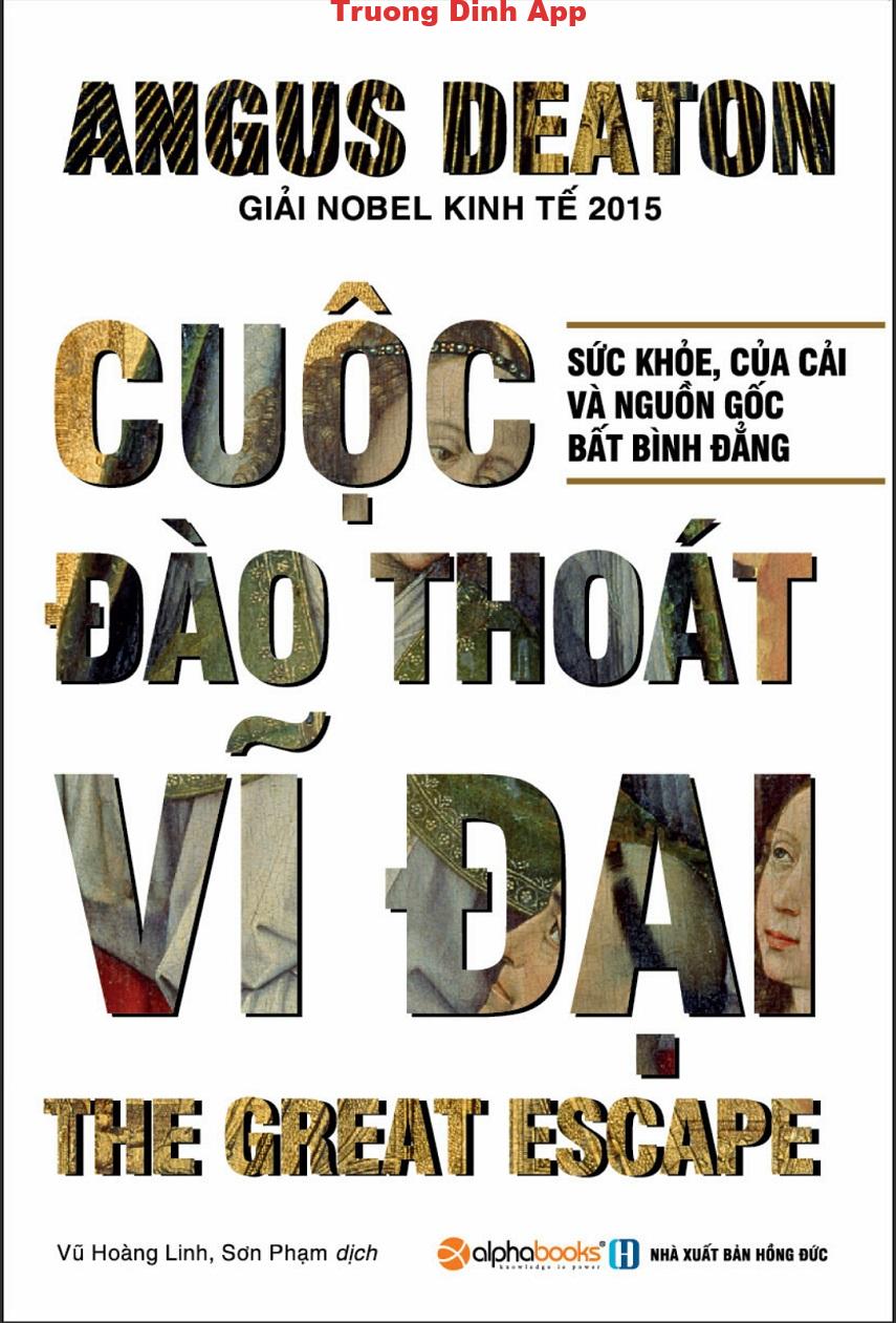 Cuộc Đào Thoát Vĩ Đại – Angus Deaton