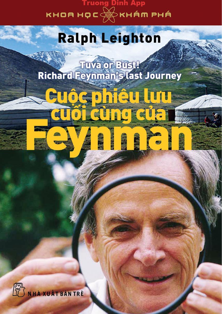 Cuộc Phiêu Lưu Cuối Cùng Của Feynman – Ralph Leighton