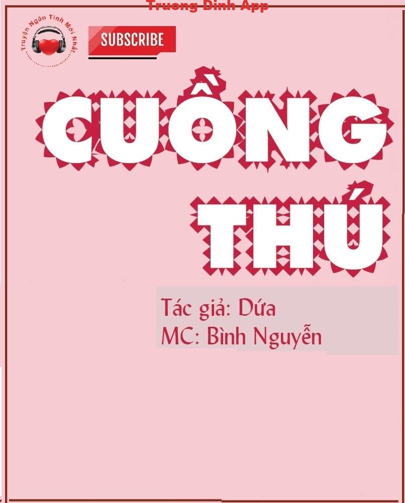 Cuồng Thú  Sách Nói