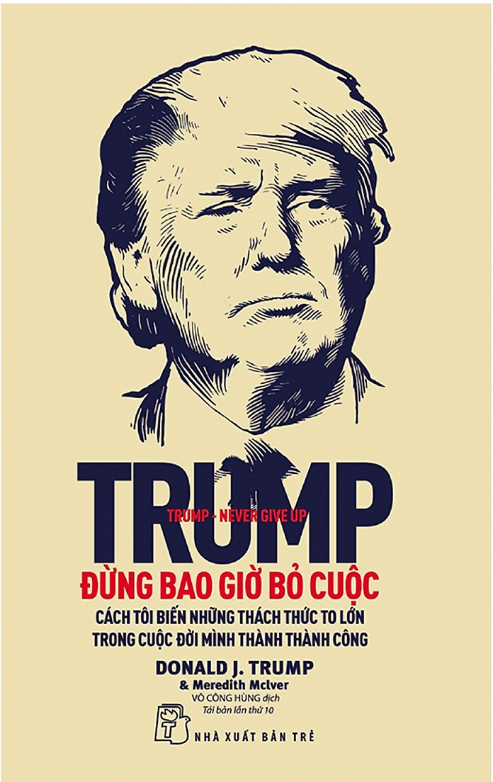 D. Trump – Đừng Bao Giờ Bỏ Cuộc  Sách Nói