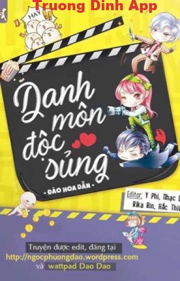 Danh Môn Độc Sủng – Hoa Đào Dẫn