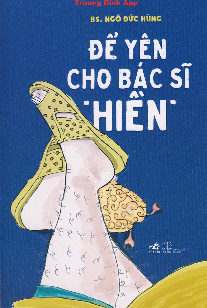 Để Yên Cho Bác Sĩ “Hiền” – Ngô Đức Hùng