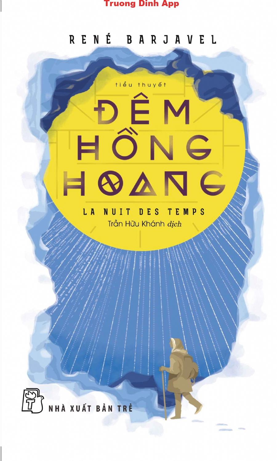 Đêm Hồng Hoang – René Barjavel