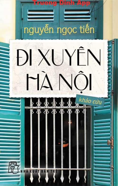 Đi Xuyên Hà Nội – Nguyễn Ngọc Tiến