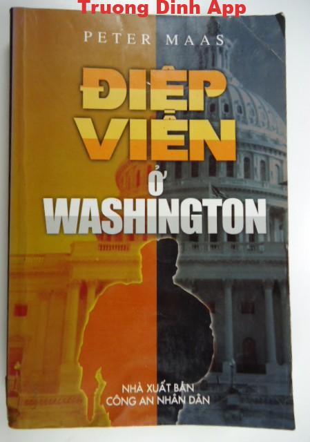 Điệp Viên Ở Washington – Peter Maas