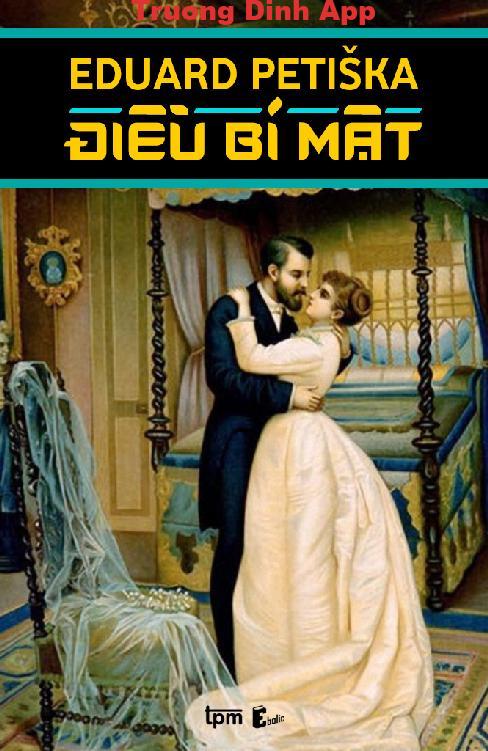 Điều Bí Mật – Eduard Petiška