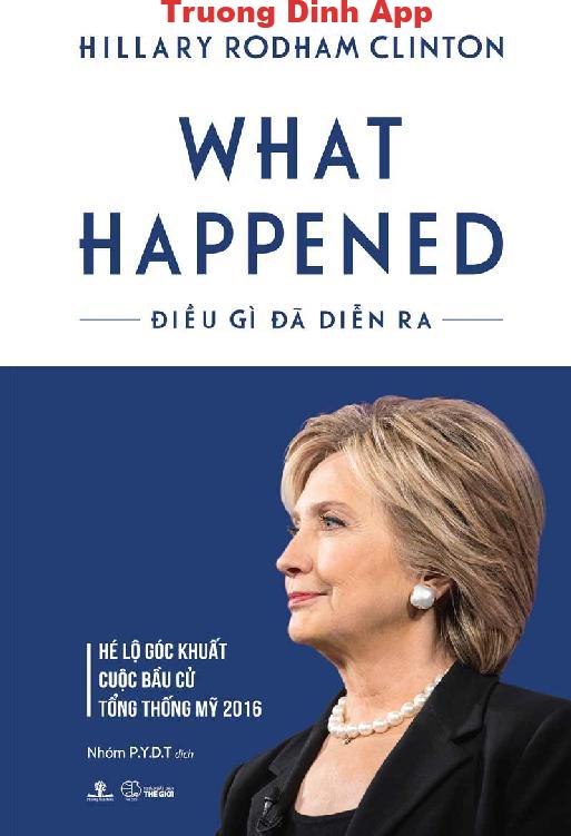 What Happened – Điều Gì Đã Diễn Ra