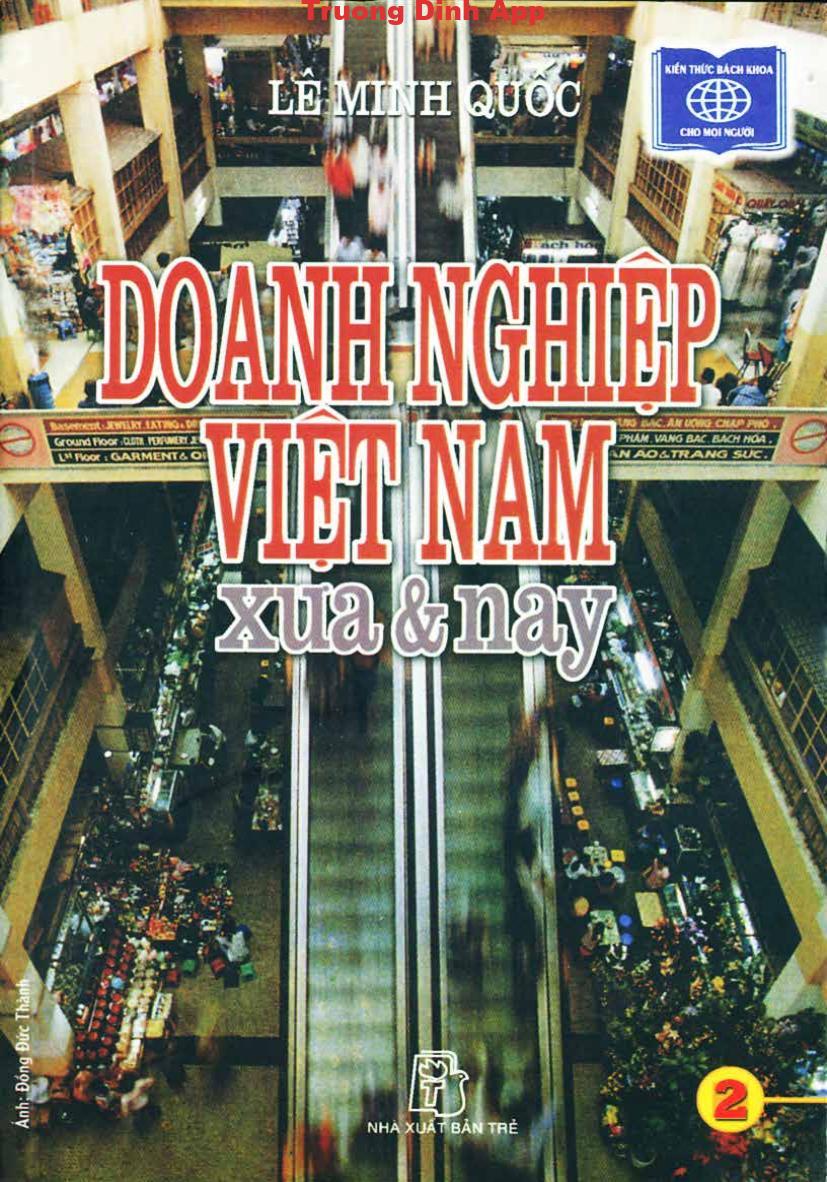 Doanh Nghiệp Việt Nam Xưa và Nay Tập 2 – Lê Minh Quốc