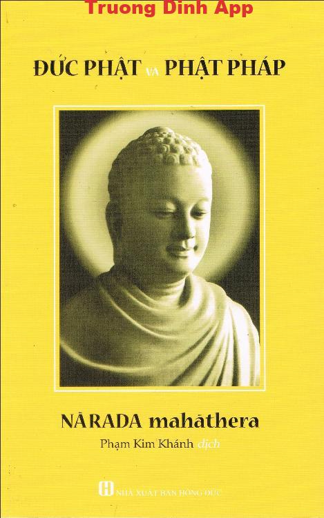 Đức Phật Và Phật Pháp – Narada Maha Thera