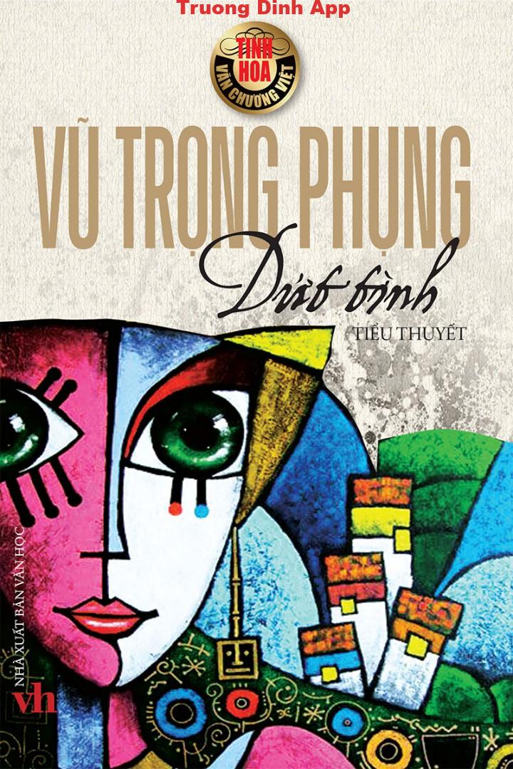 Dứt Tình – Vũ Trọng Phụng