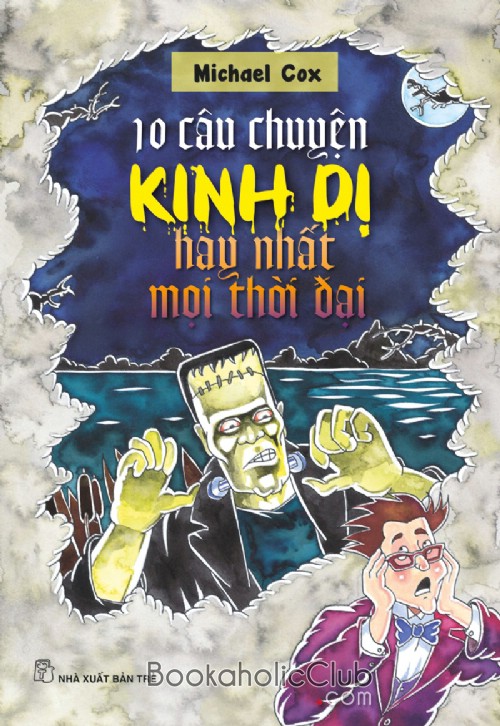 10 Câu Chuyện Kinh Dị Hay Nhất Mọi Thời Đại – Michael Cox  Sách Nói