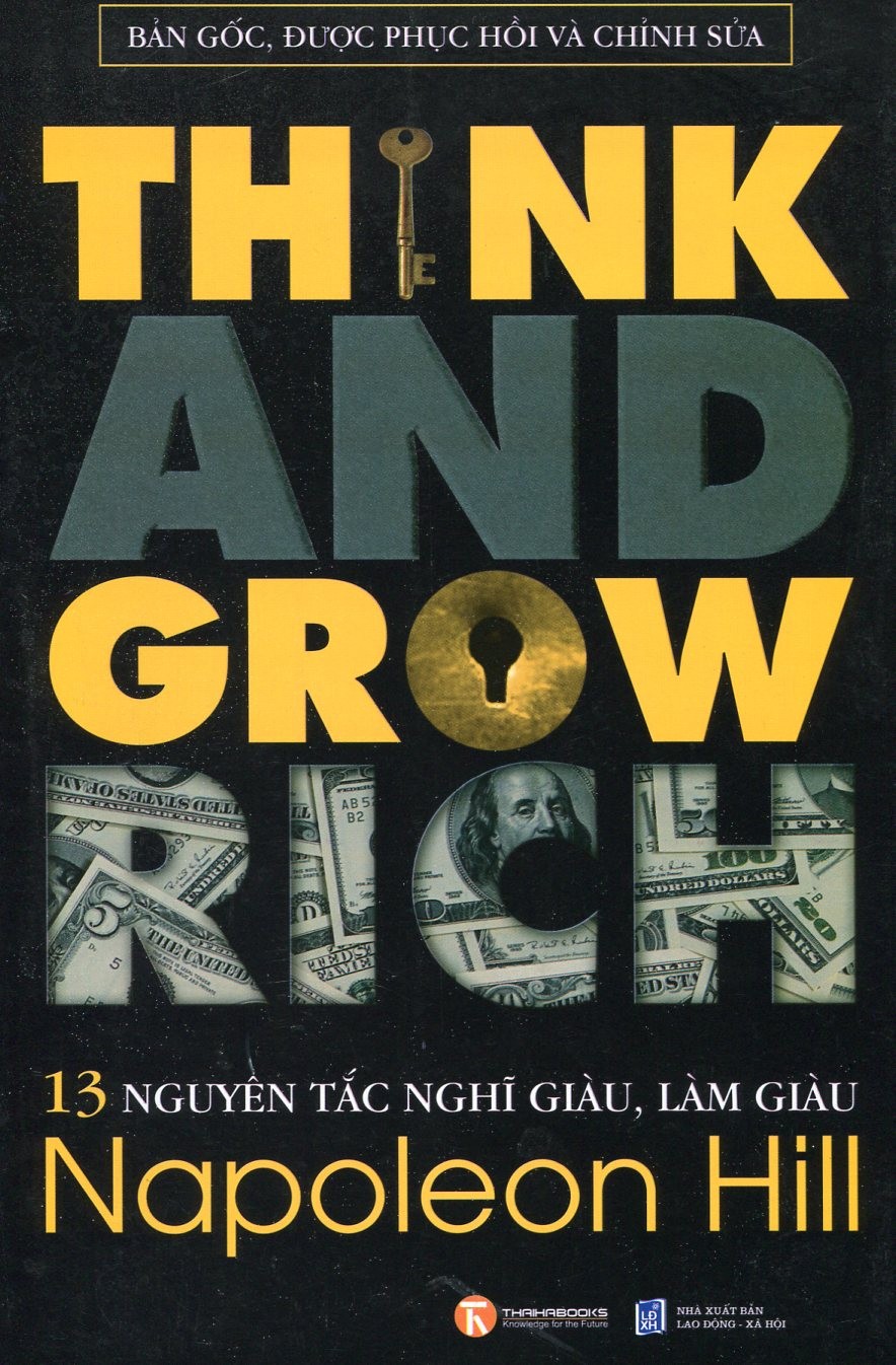 13 Nguyên tắc Nghĩ Giàu Làm Giàu – Napoleon Hill