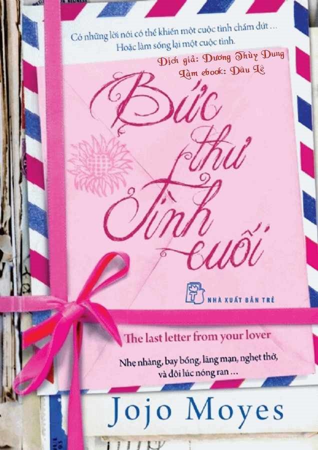 Bức Thư Tình Cuối – Jojo Moyes