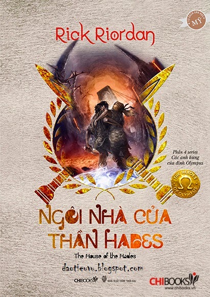 Các Anh hùng trên đỉnh Olympus tập 4: Ngôi Nhà của Thần Hades – Rick Riordan