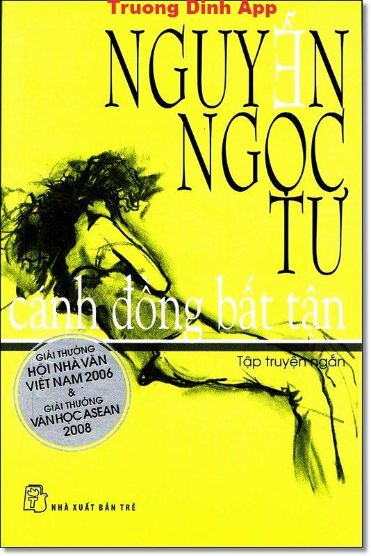 Cánh Đồng Bất Tận – Nguyễn Ngọc Tư.  Sách Nói