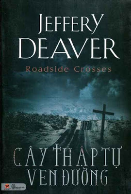 Cây Thập Tự Ven Đường – Jeffery Deaver