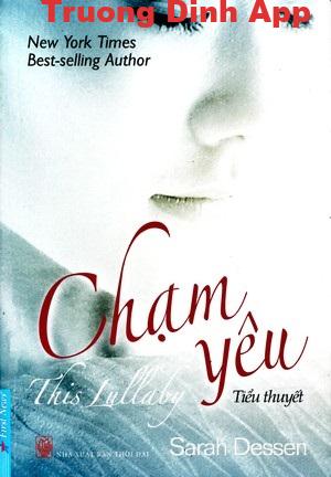 Chạm Yêu – Sarah Dessen