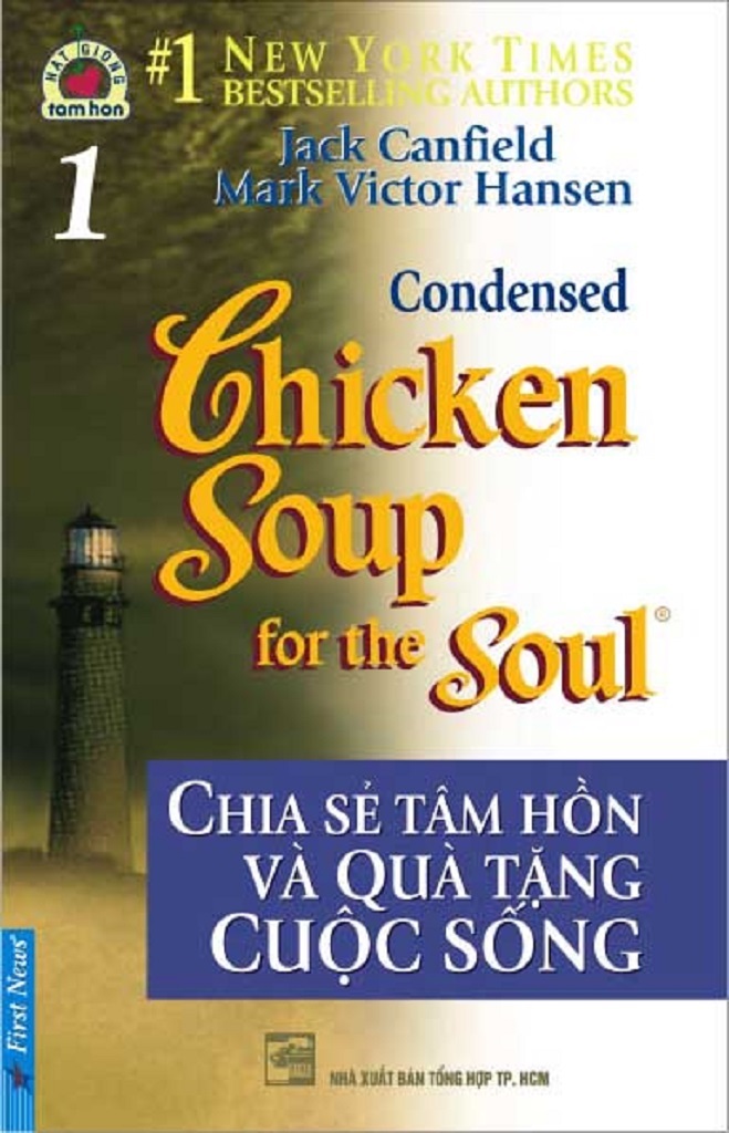 Chicken Soup for The Soul 1 – Jack Canfiel & Mark Victor Hansen  Sách Nói