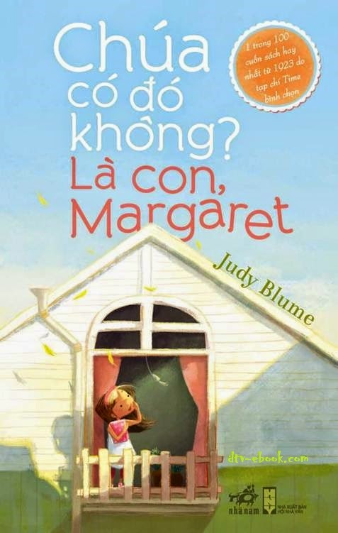 Chúa có đó không? Là con Margaret – Judy Blume