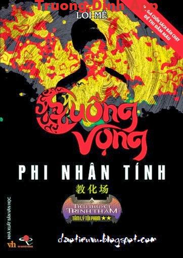 Cuồng Vọng Phi Nhân Tính – Lôi Mễ.  Sách Nói