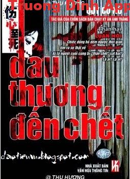 Đau Thương Đến Chết – Quỷ Cổ Nữ  Sách Nói