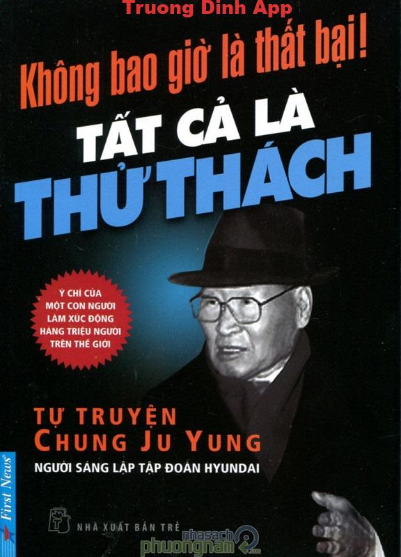 Không Bao Giờ Là Thất Bại – Chung Ju Yung  Sách Nói