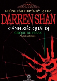 Những Câu Chuyện kỳ lạ của Darren Shan tập 1: Gánh Xiếc Quái Dị – Darreb Shan  Sách Nói