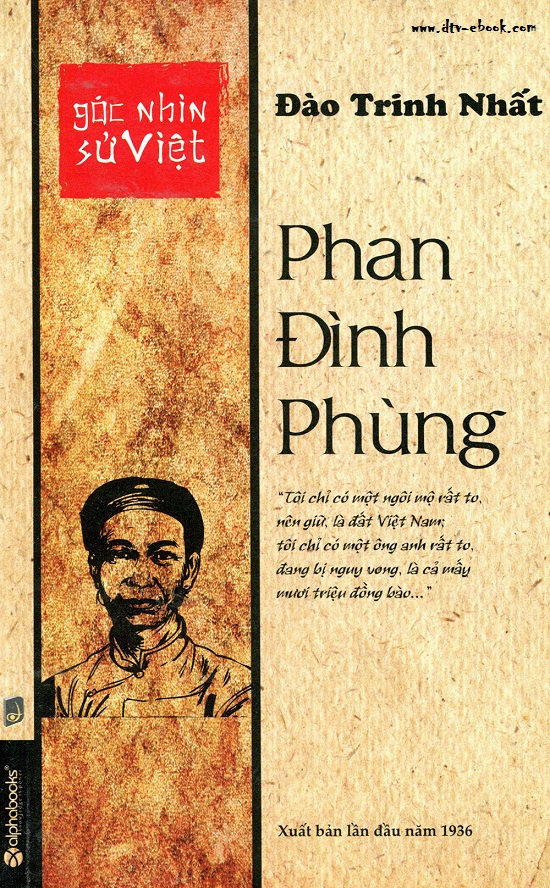 Góc Nhìn Sử Việt: Phan Đình Phùng – Đào Trinh Nhất