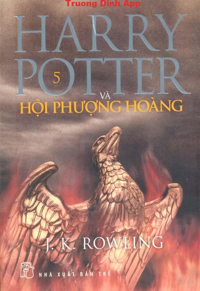 Harry Potter Và Hội Phượng Hoàng – J. K. Rowling  Sách Nói