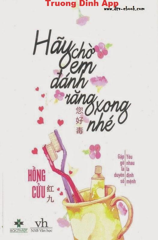 Hãy Chờ Em Đánh Răng Xong Nhé – Hồng Cửu  Sách Nói