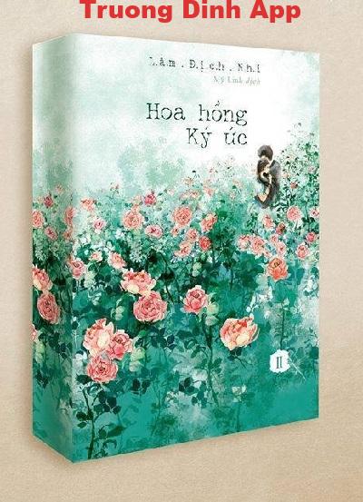 Hoa Hồng Ký Ức – Lâm Địch Nhi  Sách Nói