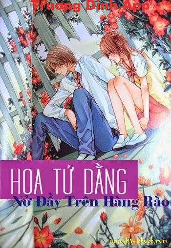 Hoa Tử Đằng Nở Đầy Hàng Rào – Thiên Tầm  Sách Nói