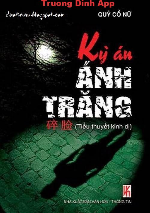 Kỳ Án Ánh Trăng – Quỷ Cổ Nữ  Sách Nói