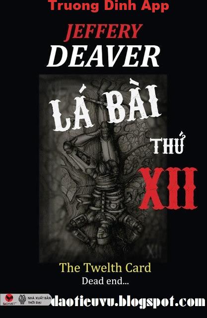 Lá Bài Thứ 12 – Jeffery Deaver  Sách Nói