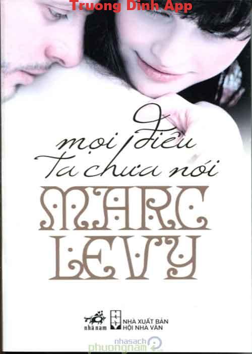 Mọi Điều Ta Chưa Nói – Marc Levy