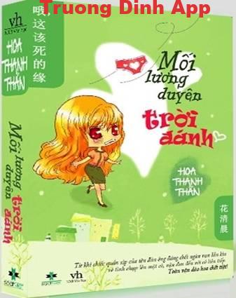 Mối Lương Duyên Trời Đánh – Hoa Thanh Thần