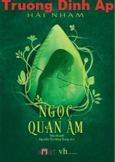 Ngọc Quan Âm – Hải Nham  Sách Nói